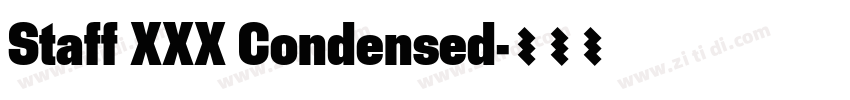 Staff XXX Condensed字体转换 Staff XXX Condensed字体转换